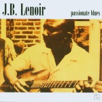 J.B. Lenoir - Down In Mississippi