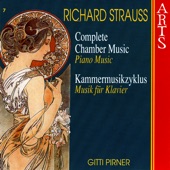 Strauss: Complete Chamber Music, 7 Piano Music artwork