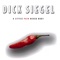 A Little Pain Never Hurt - Dick Siegel lyrics