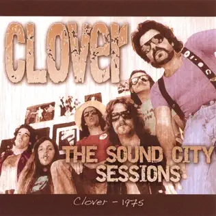 descargar álbum Clover - The Sound City Sessions