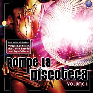 Rompe la Discoteca, Vol. 1
