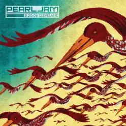 Live In Cleveland 05.20.2006 - Pearl Jam