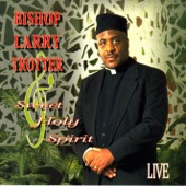 Church Medley by Bishop Larry Trotter