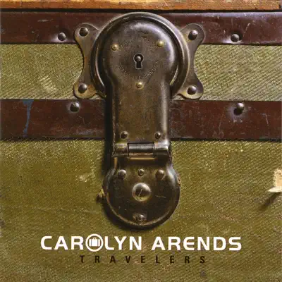 Travelers - Carolyn Arends