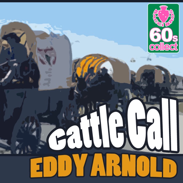 The Cattle Call (Digitally Remastered) - Single