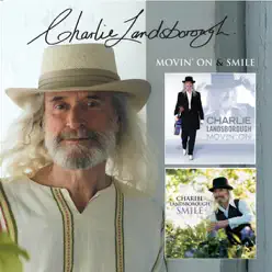 Movin' On + Smile - Charlie Landsborough