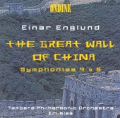 Englund: Symphonies Nos. 4 and 5, The Great Wall of China Suite artwork