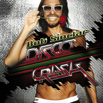Disco Crash Deluxe Version - Bob Sinclar
