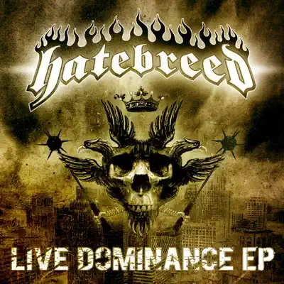 Live Dominance - EP - Hatebreed