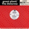 Grant Plant / The Delorme - EP