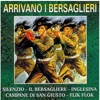 Arrivano i bersaglieri