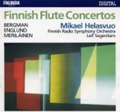 Mikael Helasvuo and Finnish Radio Symphony Orchestra - Bergman : Birds In The Morning for Flute and Orchestra Op.89 : I