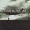 Cold Black Sky, 2006