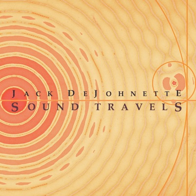 Sound Travels - Jack DeJohnette