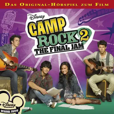 The Final Jam (Das Original-Hörspiel zum Film) - Camp Rock 2 The Final Jam (Das Original-Hörspiel zum Film) - Camp Rock 2