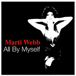 All By Myself - Marti Webb All By Myself - Marti Webb