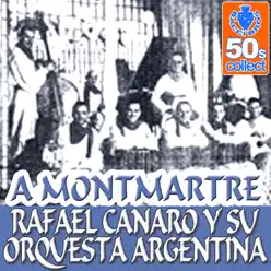 A Montmartre - Single - Rafael Canaro