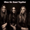 When We Stand Together - Single, 2011