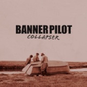 Banner Pilot - Hold Me Up