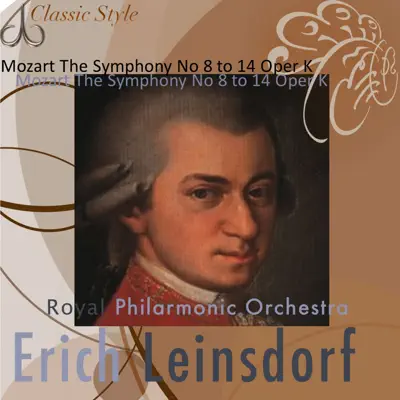 Mozart: Symphonies Nos. 8 to 14 - Royal Philharmonic Orchestra