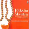 Raksha Mantra album lyrics, reviews, download
