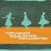 The Diplomats of Solid Sound Featuring the Diplomettes, 2008
