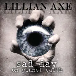 Sad Day On Planet Earth - Lillian Axe