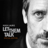 Let Them Talk - Hugh Laurie