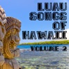 Luau Songs Of Hawaii Volume 2