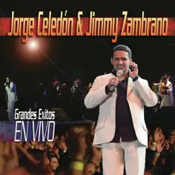 Jorge Celedón & Jimmy Zambrano - Grandes Exitos (En Vivo) - Jorge Celedon