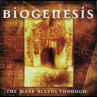 télécharger l'album Biogenesis - The Mark Bleeds Through