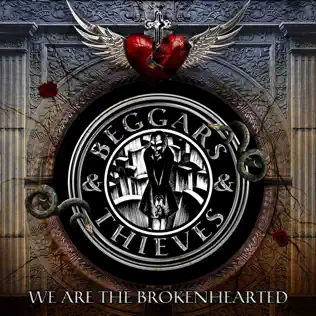 last ned album Beggars & Thieves - We Are The Brokenhearted