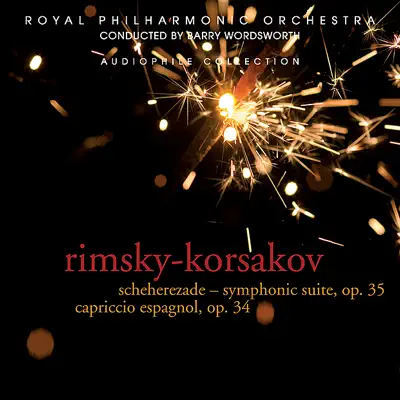 Rimsky-Korsakov: Scheherazade - Royal Philharmonic Orchestra