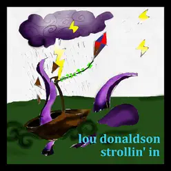 Strollin' In - Lou Donaldson Strollin' In - Lou Donaldson