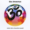 Om Spiritus - Music for a Peaceful Planet, 2009