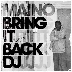 Bring It Back DJ - Single - Maino