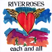 River Roses - Good Folks Gone Away