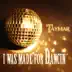 I Was Made for Dancin' (Remixes) - EP album cover