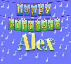 Happy Birthday Alex - Single by Ingrid DuMosch album reviews, ratings, credits
