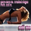 Call Me (Marc Korn vs. Trusted Playaz) [feat. Mel W.]