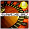 Stream & download Risk VIP