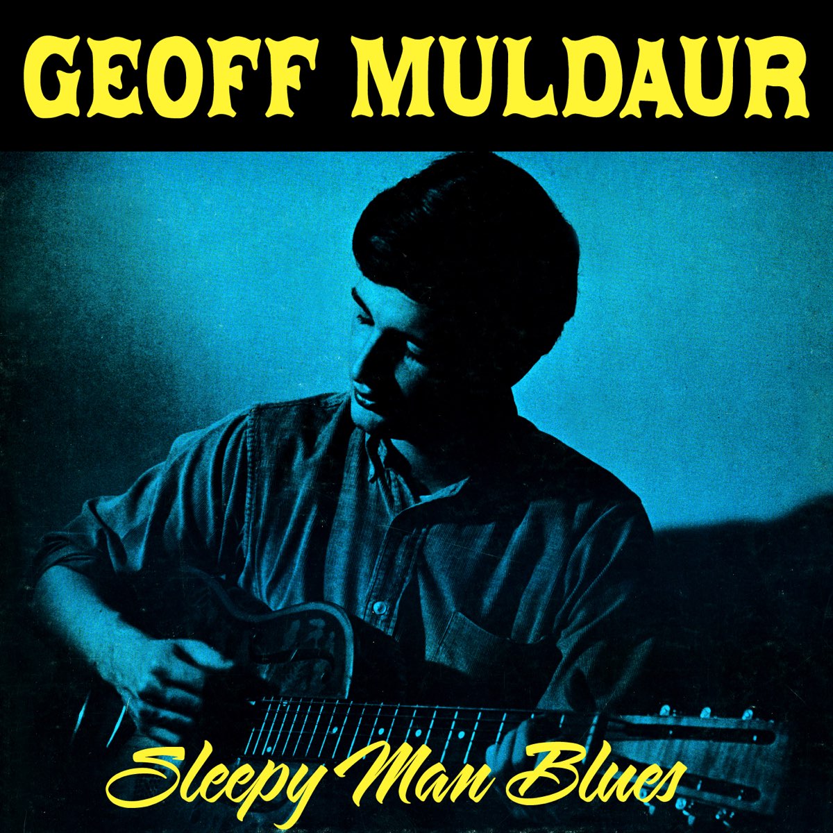 Mans blues. Muldaur Geoff "Blues boy". James button Band - another Sleepy album.