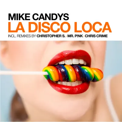 La Disco Loca - EP - Mike Candys