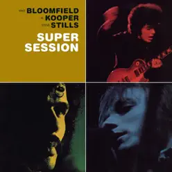 Super Session (Bonus Track Version) - Stephen Stills