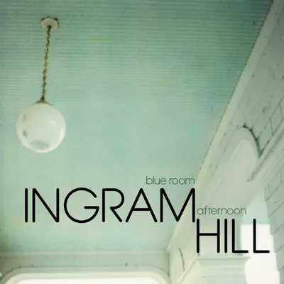 Blue Room Afternoon (Acoustic Version) - Ingram Hill