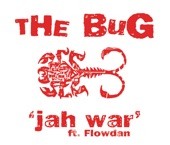 The Bug - Jah War
