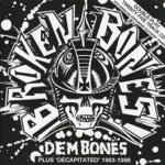 Broken Bones - Seeing Through My Eyes