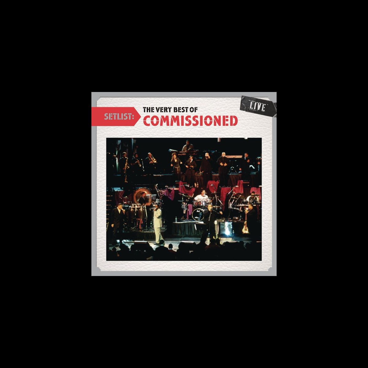‎Setlist The Very Best of Commissioned (Live) by Commissioned on Apple Music