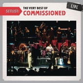 Setlist: The Very Best of Commissioned (Live)