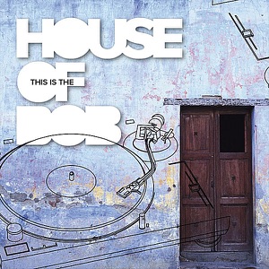 This Is the House of Bob